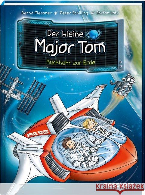 Der kleine Major Tom - Rückkehr zur Erde Flessner, Bernd; Schilling, Peter 9783788640026 Tessloff - książka