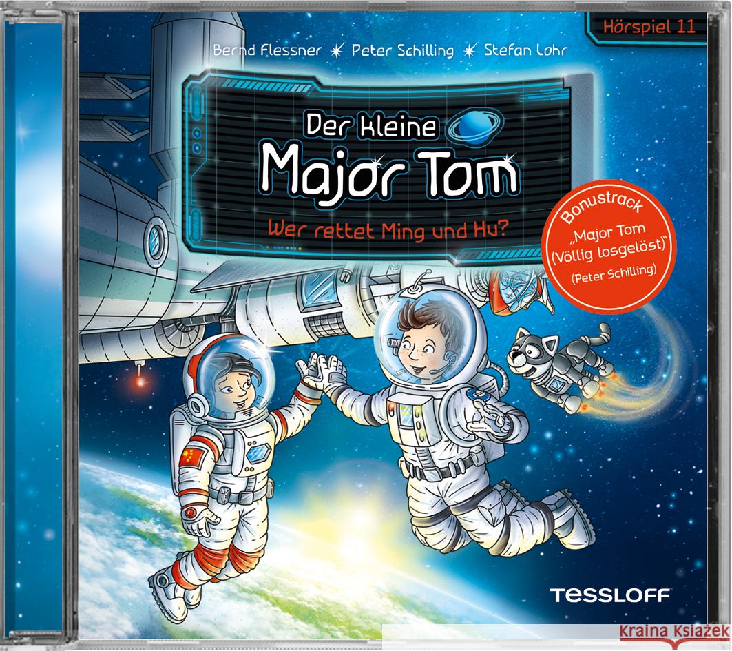 Der kleine Major Tom. Hörspiel 11. Wer rettet Ming und Hu?, Audio-CD Flessner, Bernd, Schilling, Peter 9783788642259 Tessloff Verlag Ragnar Tessloff GmbH & Co. KG - książka