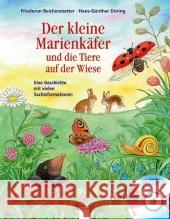 Der kleine Marienkäfer und die Tiere auf der Wiese, m. Audio-CDs : Eine Geschichte mit vielen Sachinformationen Reichenstetter, Friederun Döring, Hans-Günther  9783401095493 Arena - książka