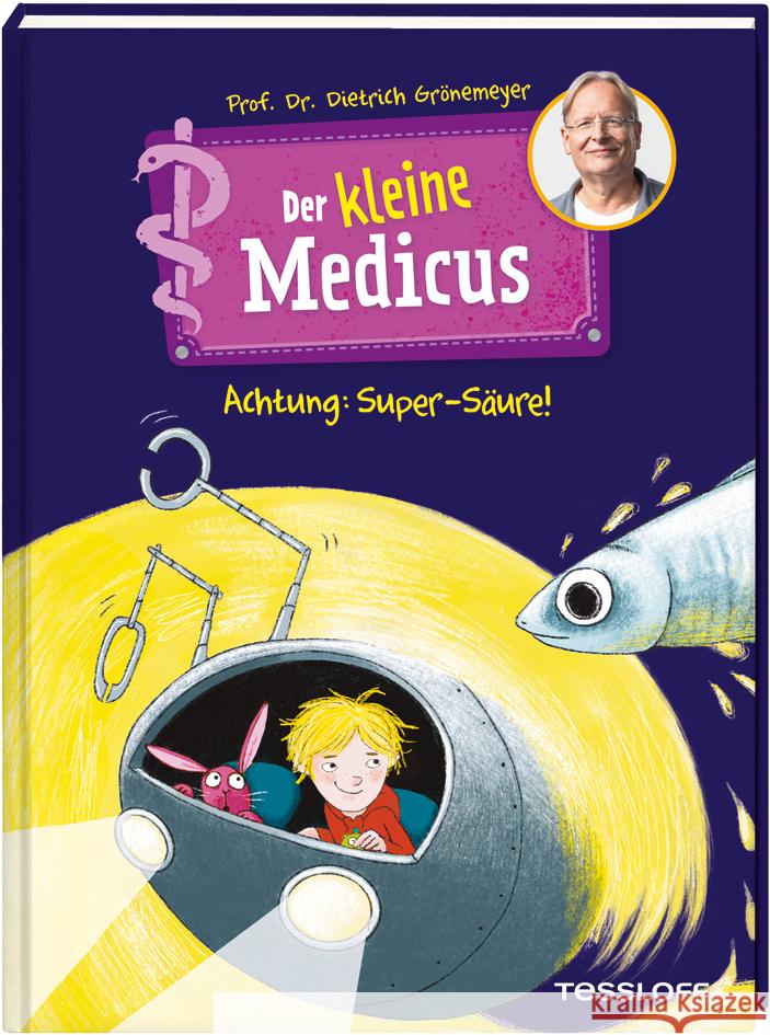 Der kleine Medicus. Band 2. Achtung: Super-Säure! Grönemeyer, Dietrich 9783788644123 Tessloff - książka