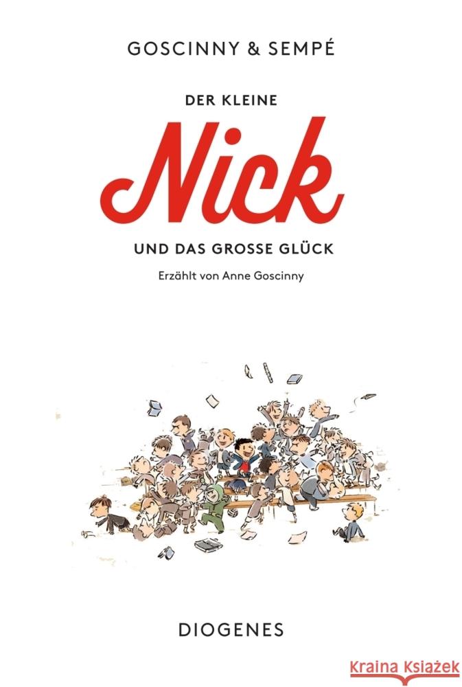 Der kleine Nick und das große Glück Goscinny, Anne 9783257013092 Diogenes - książka