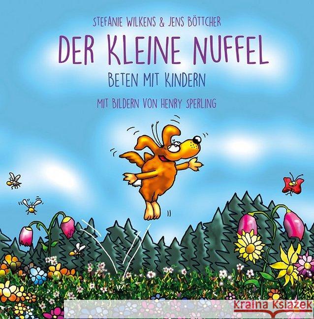 Der kleine Nuffel : Beten mit Kindern Wilkens, Stefanie; Böttcher, Jens 9783875032468 Lutherische Verlagsges. - książka