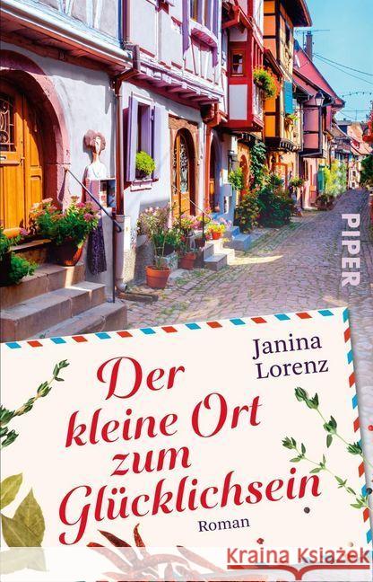 Der kleine Ort zum Glücklichsein : Roman Lorenz, Janina 9783492314954 Piper - książka