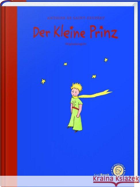 Der Kleine Prinz : Das Lesebuch. Die Originalausgabe für Kinder und Erwachsene Saint-Exupéry, Antoine de 9783792000472 Karl Rauch - książka