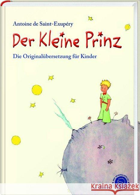 Der Kleine Prinz : Die Originalübersetzung für Kinder mit den Illustrationen des Autors Saint-Exupéry, Antoine de 9783792001561 Karl Rauch - książka