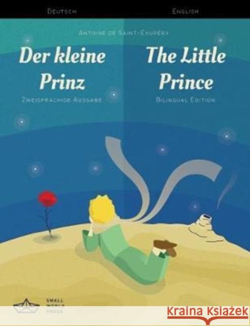 Der kleine Prinz / The Little Prince German/English Bilingual Edition with Audio Download  9781999706135 Small World Press - książka