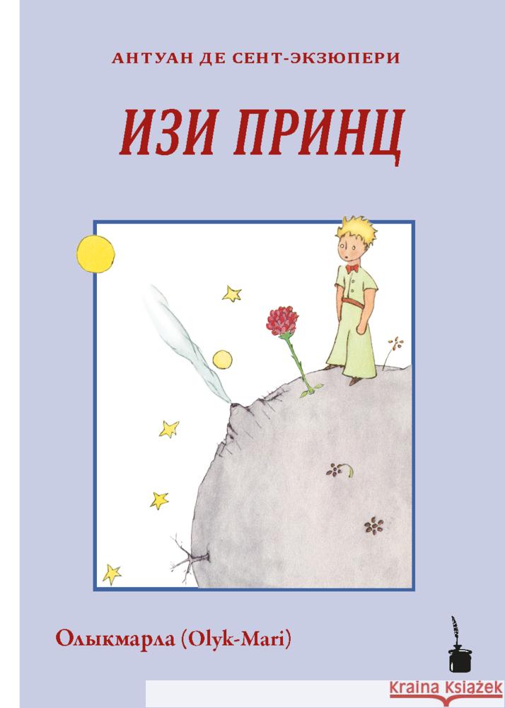 Der kleine Prinz (in finno-ugrischer Sprache) Saint-Exupéry, Antoine de 9783947994861 Edition Tintenfaß - książka