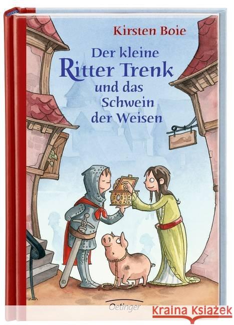 Der kleine Ritter Trenk und das Schwein der Weisen Boie, Kirsten 9783789131905 Oetinger - książka