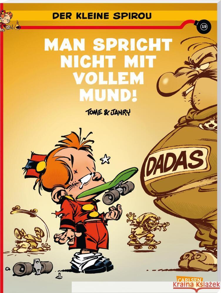 Der kleine Spirou 19: Man spricht nicht mit vollem Mund!! Tome 9783551733993 Carlsen Comics - książka