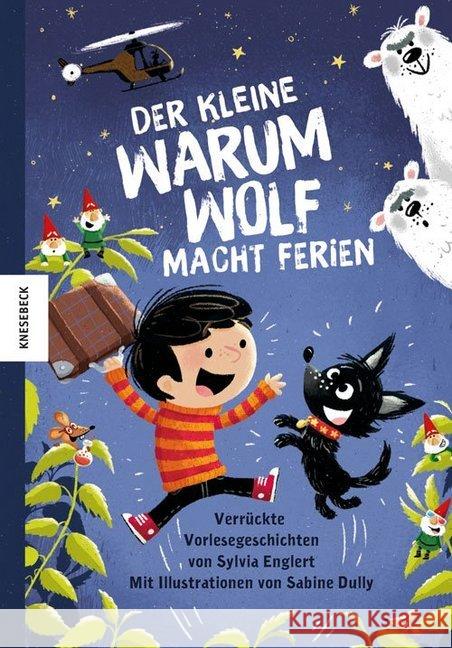 Der kleine Warumwolf macht Ferien : Verrückte Vorlesegeschichten Englert, Sylvia 9783957280886 Knesebeck - książka