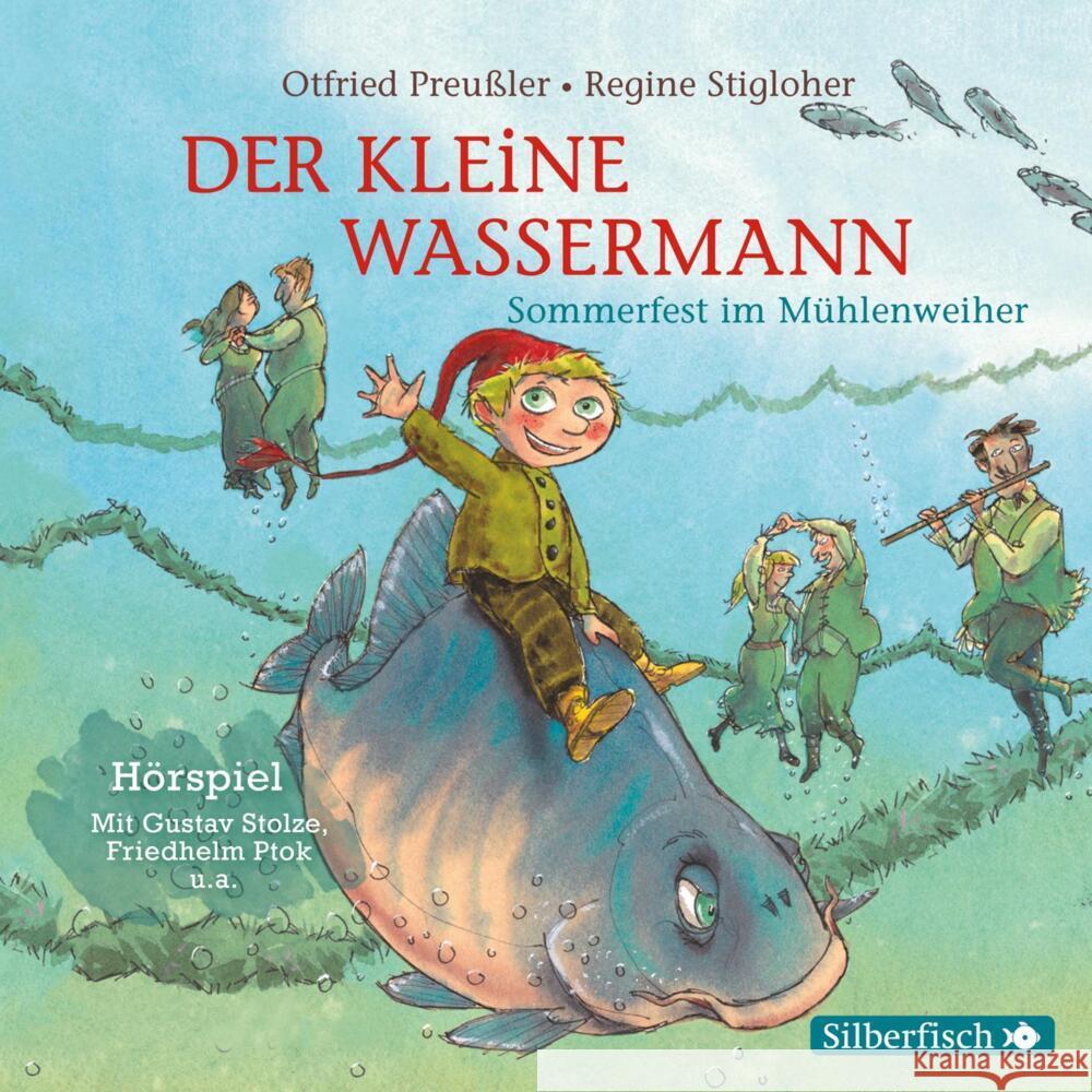 Der kleine Wassermann: Sommerfest im Mühlenweiher - Das Hörspiel, 1 Audio-CD Preußler, Otfried, Stigloher, Regine 9783745601930 Silberfisch - książka