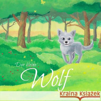 Der kleine Wolf: Kurzgeschichten Winter, Silke 9781500819576 Createspace - książka