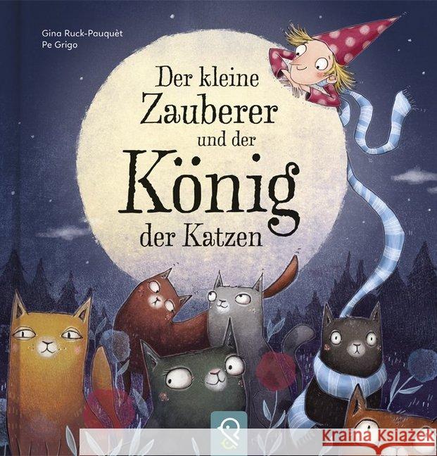 Der kleine Zauberer und der König der Katzen Ruck-Pauquèt, Gina 9783946360087 klein & groß Verlag - książka