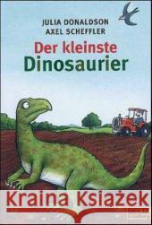 Der kleinste Dinosaurier Donaldson, Julia Scheffler, Axel  9783407785770 Beltz - książka