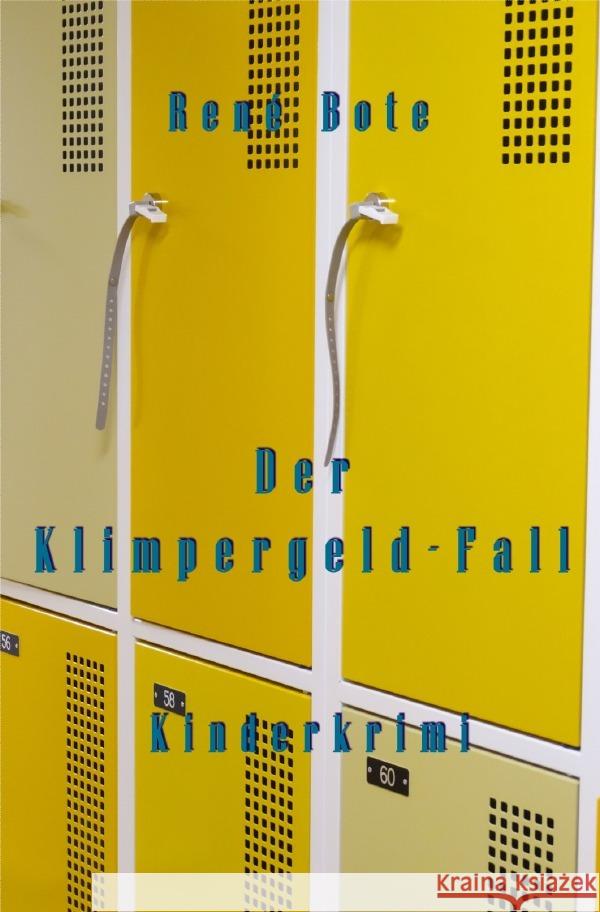 Der Klimpergeld-Fall Bote, René 9783565140206 epubli - książka