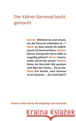 Der Kölner Karneval leicht gemacht Franz-Josef Cornelius 9783750481404 Books on Demand - książka