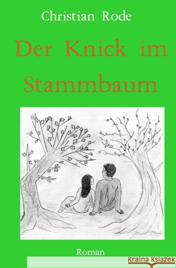 Der Knick im Stammbaum Rode, Christian 9783756519231 epubli - książka