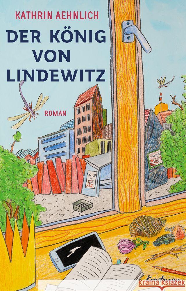 Der König von Lindewitz Aehnlich, Kathrin 9783956145834 Verlag Antje Kunstmann - książka