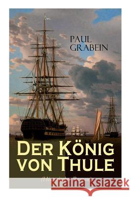 Der K�nig von Thule (Historischer Roman) Paul Grabein 9788027312160 e-artnow - książka