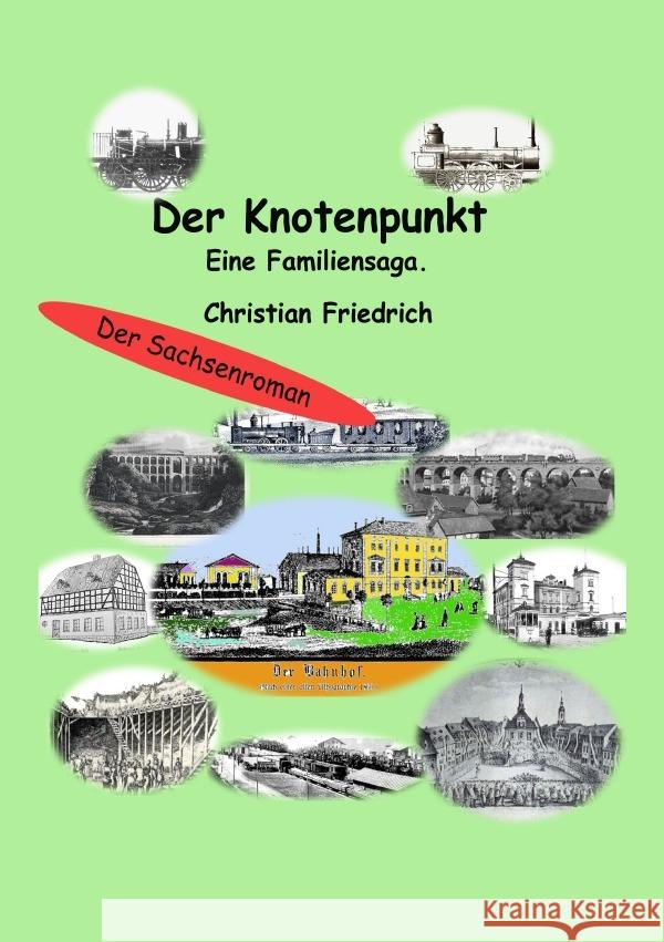 Der Knotenpunkt. Friedrich, Christian 9783819026485 epubli - książka