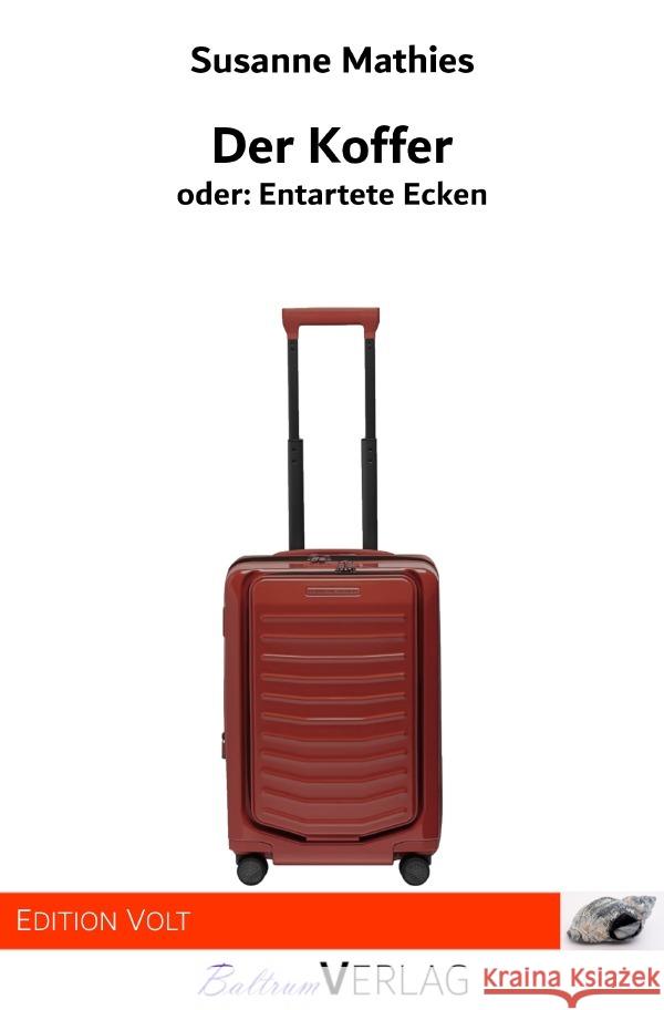 Der Koffer Mathies, Susanne 9783758440403 epubli - książka