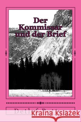 Der Kommissar und der Brief Potten, Detlef 9781499688610 Createspace - książka