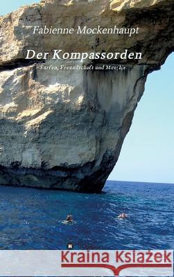 Der Kompassorden Mockenhaupt, Andreas 9783734548819 Tredition Gmbh - książka