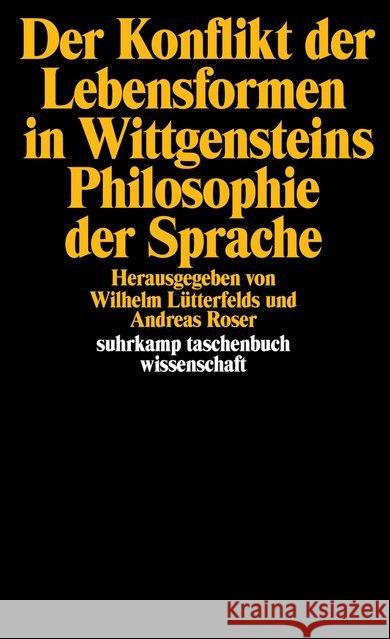Der Konflikt der Lebensformen in Wittgensteins Philosophie der Sprache  9783518289822 Suhrkamp - książka