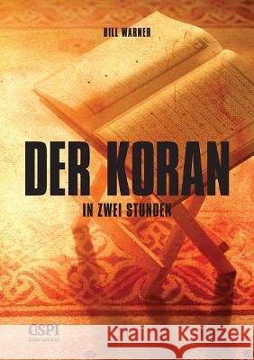 Der Koran in zwei Stunden Warner, Bill 9788088089643 Center for the Study of Political Islam - książka