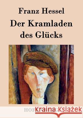 Der Kramladen des Glücks Franz Hessel 9783843031608 Hofenberg - książka