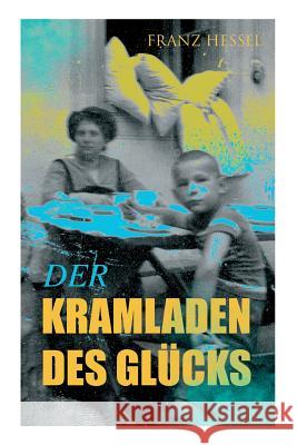 Der Kramladen des Gl�cks Franz Hessel 9788026859710 e-artnow - książka