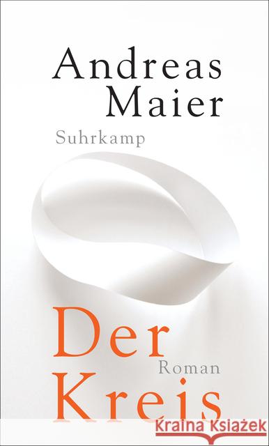 Der Kreis : Roman Maier, Andreas 9783518425473 Suhrkamp - książka