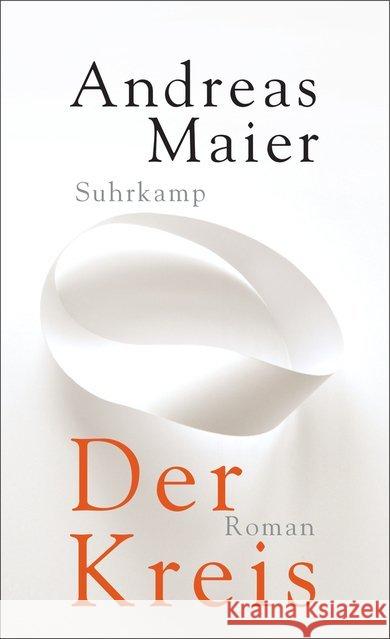 Der Kreis : Roman Maier, Andreas 9783518468296 Suhrkamp - książka