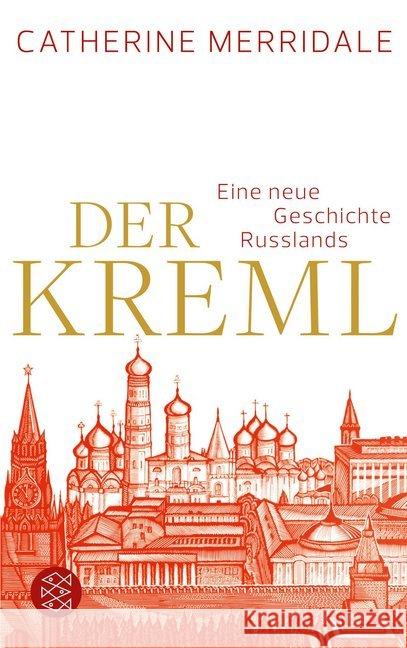 Der Kreml : Eine neue Geschichte Russlands Merridale, Catherine 9783596197996 FISCHER Taschenbuch - książka