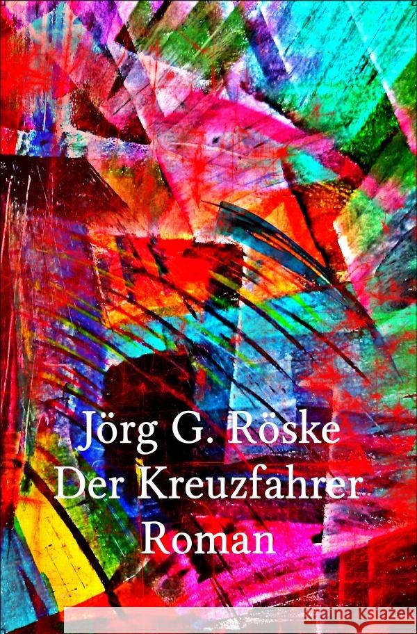 Der Kreuzfahrer Röske, Jörg 9783819053382 epubli - książka