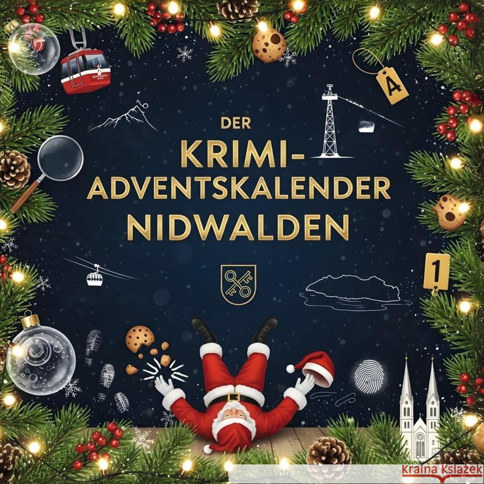 Der Krimi-Adventskalender Nidwalden Schneider, Jonas 9783695306725 FlipFlop - książka