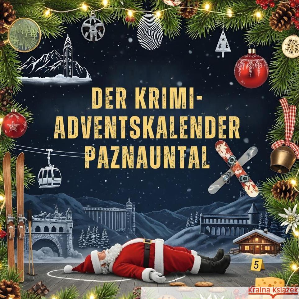 Der Krimi-Adventskalender Paznauntal Horn, Zoe 9783695306565 FlipFlop - książka