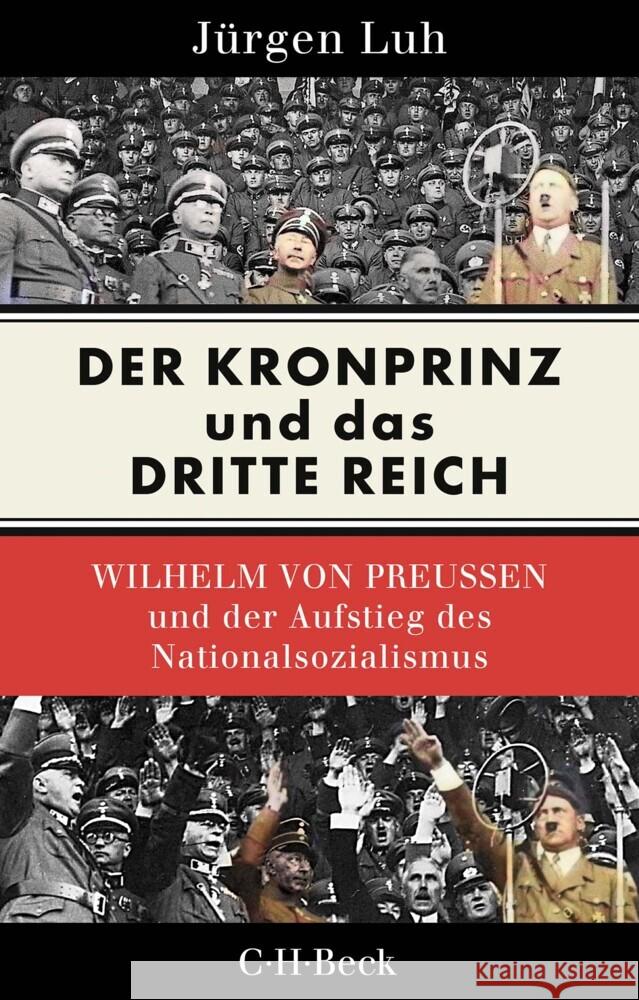 Der Kronprinz und das Dritte Reich Luh, Jürgen 9783406805462 Beck - książka