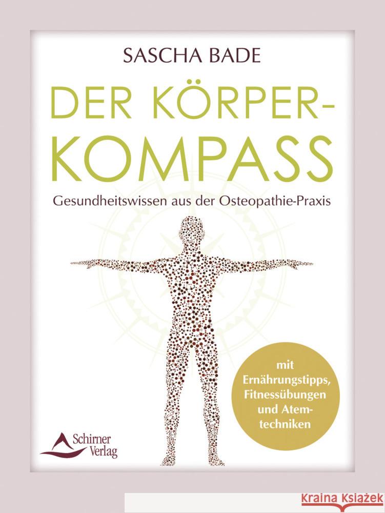 Der Körperkompass Bade, Sascha 9783843415828 Schirner - książka