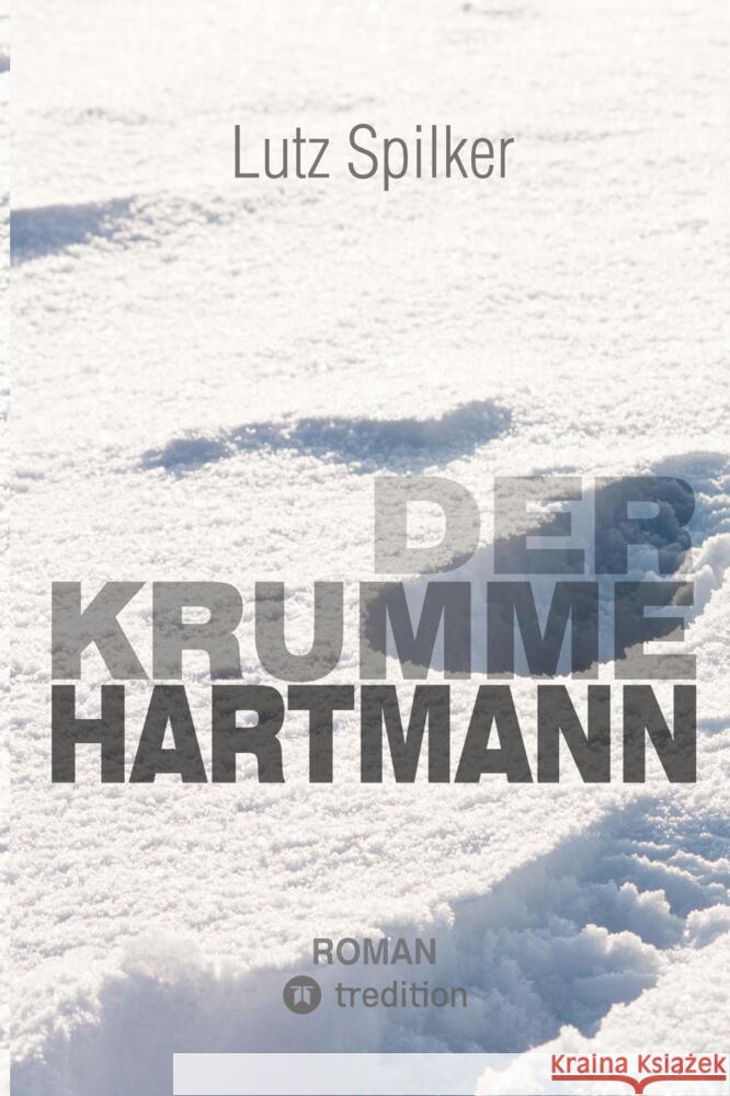 Der krumme Hartmann Spilker, Lutz 9783384024510 tredition - książka
