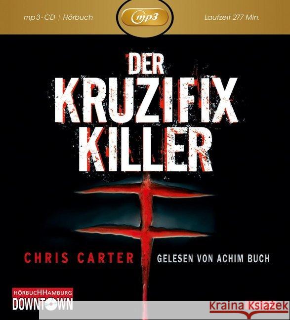 Der Kruzifix Killer, 1 MP3-CD : Gekürzte Lesung Carter, Chris 9783899039030 Hörbuch Hamburg - książka