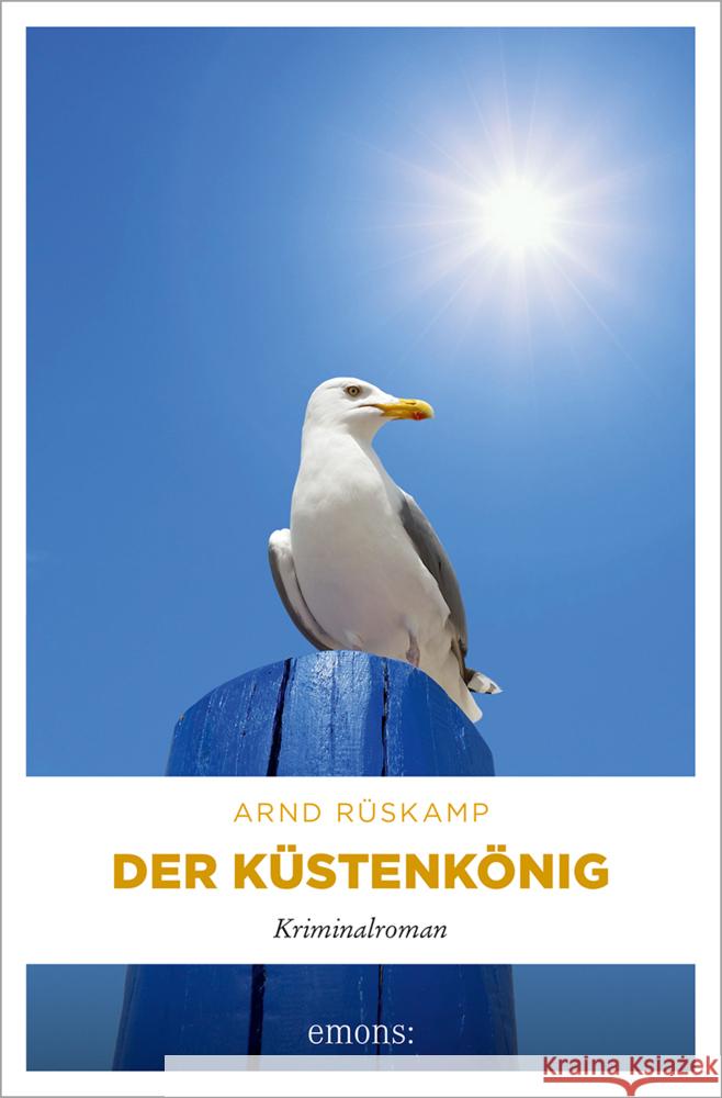 Der Küstenkönig Rüskamp, Arnd 9783740821029 Emons Verlag - książka
