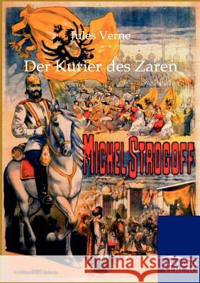 Der Kurier des Zaren Verne, Jules 9783864442353 Salzwasser-Verlag - książka