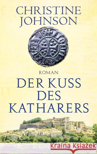 Der Kuss des Katharers Johnson, Christine 9783958905092 Europa Verlag München - książka