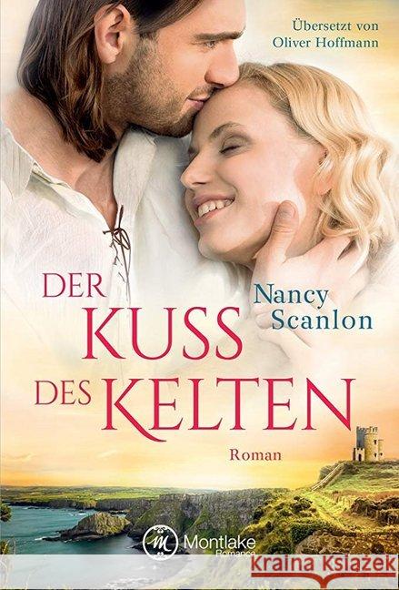 Der Kuss des Kelten Scanlon, Nancy 9782919802784 Montlake Romance - książka