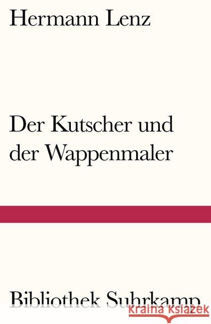 Der Kutscher und der Wappenmaler : Roman Lenz, Hermann 9783518240441 Suhrkamp - książka