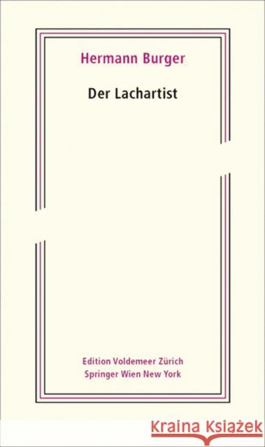 Der Lachartist Burger, Hermann 9783990432877 Ambra Verlag - książka
