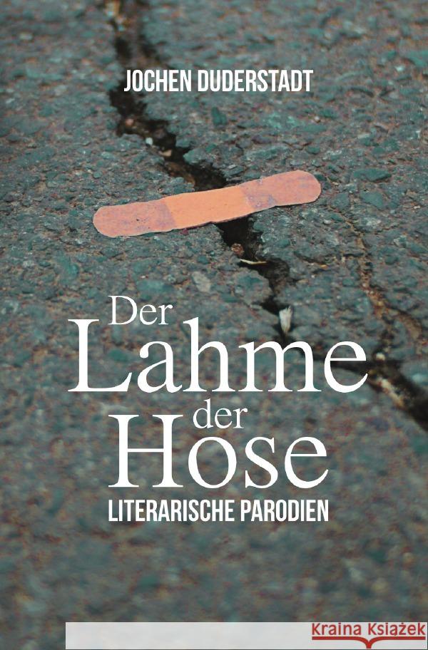 Der Lahme der Hose Duderstadt, Jochen 9783759868053 epubli - książka