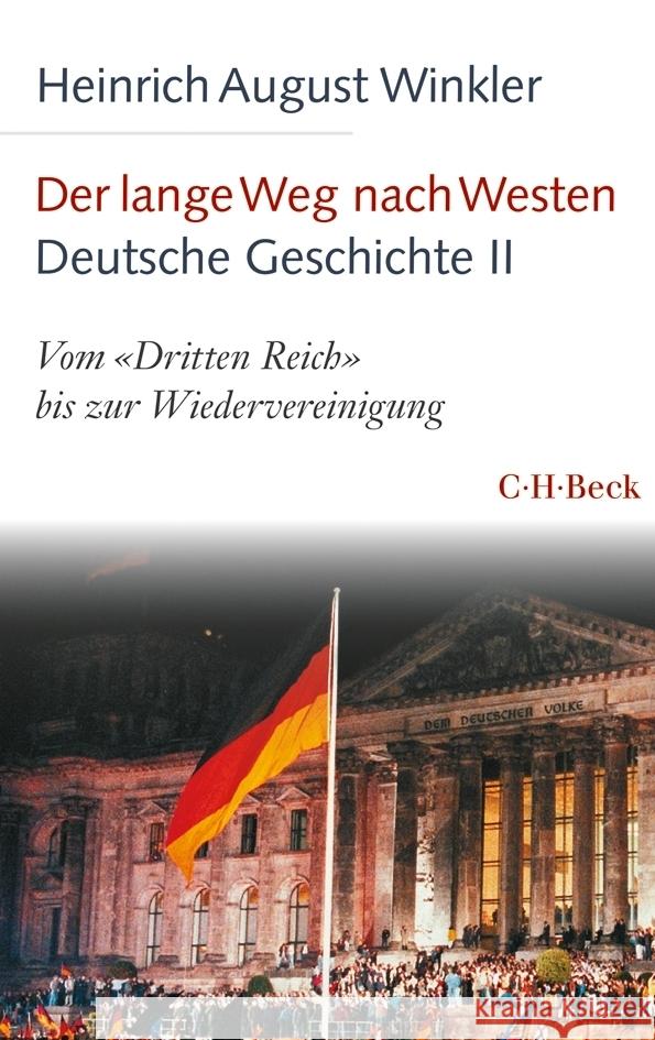Der lange Weg nach Westen - Deutsche Geschichte II Winkler, Heinrich August 9783406761713 Beck Juristischer Verlag - książka