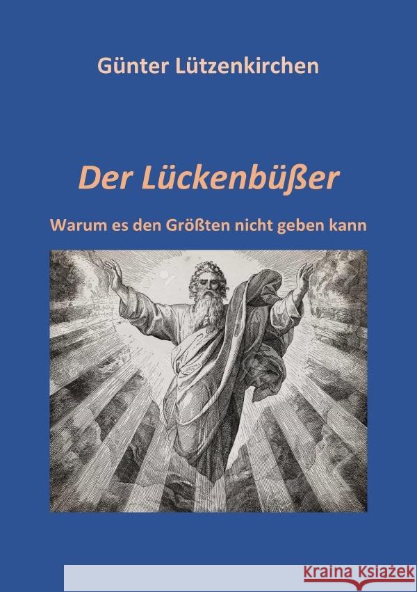 Der Lückenbüßer Lützenkirchen, Günter 9783754116432 epubli - książka